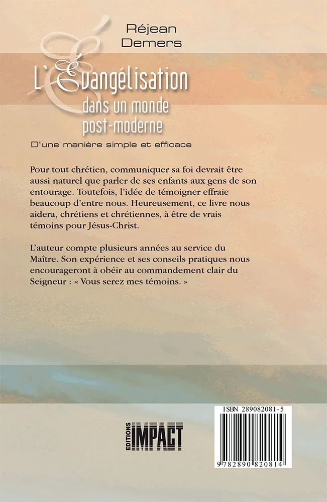 Évangélisation dans un monde post-moderne (L') - d'une manière simple et efficace