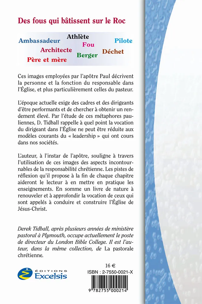 Conduire et construire - Images bibliques du ministère pastoral