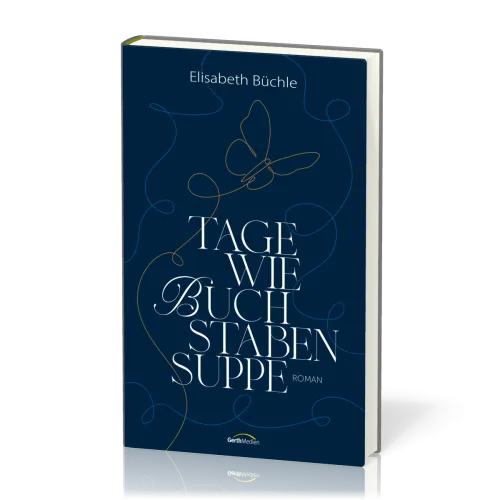 Tage wie Buchstabensuppe - Roman