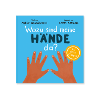 Wozu sind meine Hände da? - Pappbilderbuch mit vielen Klappen für Kinder ab 1 Jahr (Kinderherz...