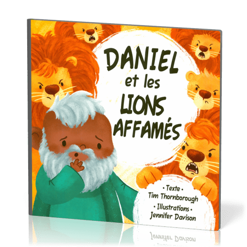 Daniel et les lions affamés - relié