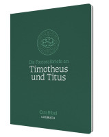 Die Pastoralbriefe an Timotheus und Titus - Serie: EsraBibel Logbuch