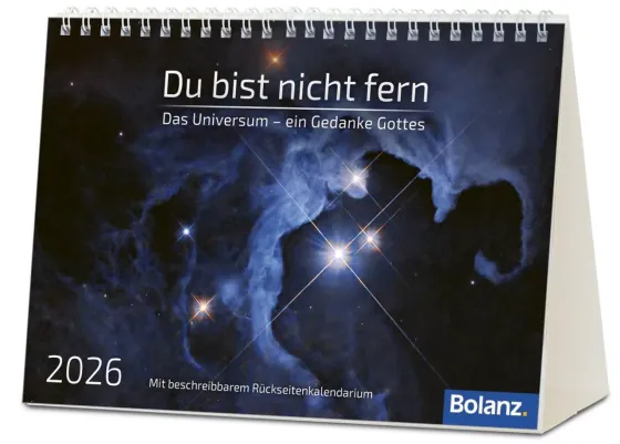 Kalender Du bist nicht fern - Das Universum - ein Gedanke Gottes, Panoramakalender