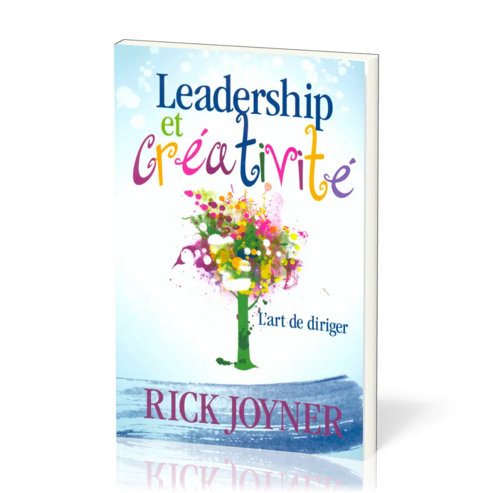 Leadership et Créativité - L'art de diriger