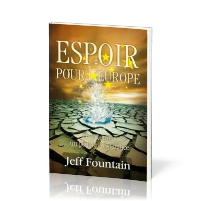 Espoir pour l'Europe - Vivre comme un peuple d'espérance