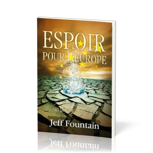 Espoir pour l'Europe - Vivre comme un peuple d'espérance