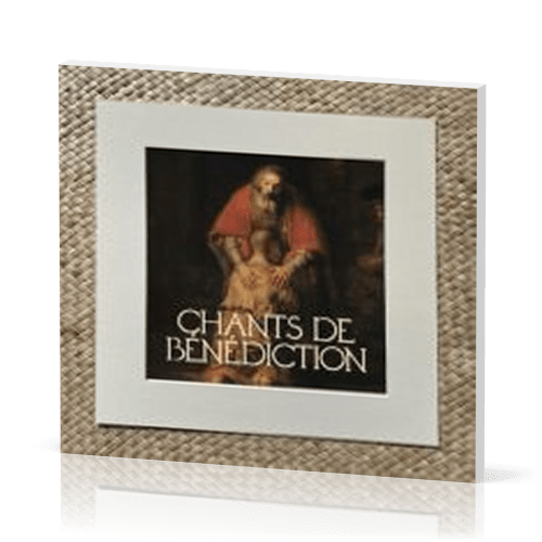 Chants de bénédictions - CD