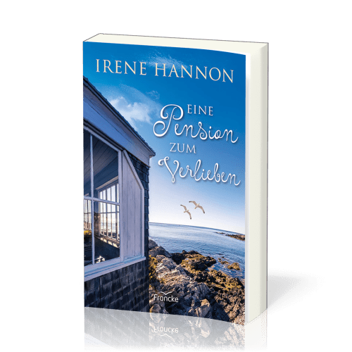 Eine Pension zum Verlieben - Hope-Harbor-Reihe 10