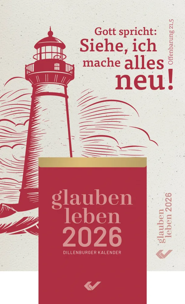 glauben.leben - Dillenburger Kalender - Abreisskalender