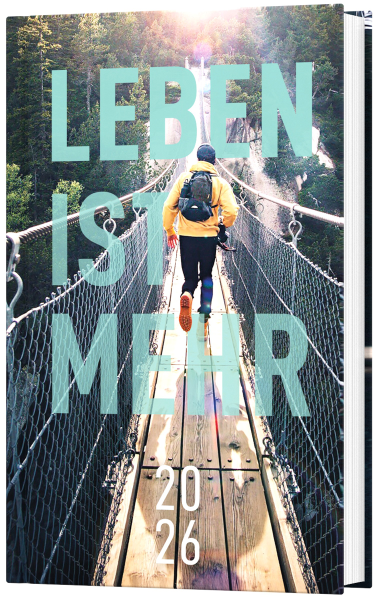 Leben ist mehr 2026 (Gebunden) - Impulse für jeden Tag