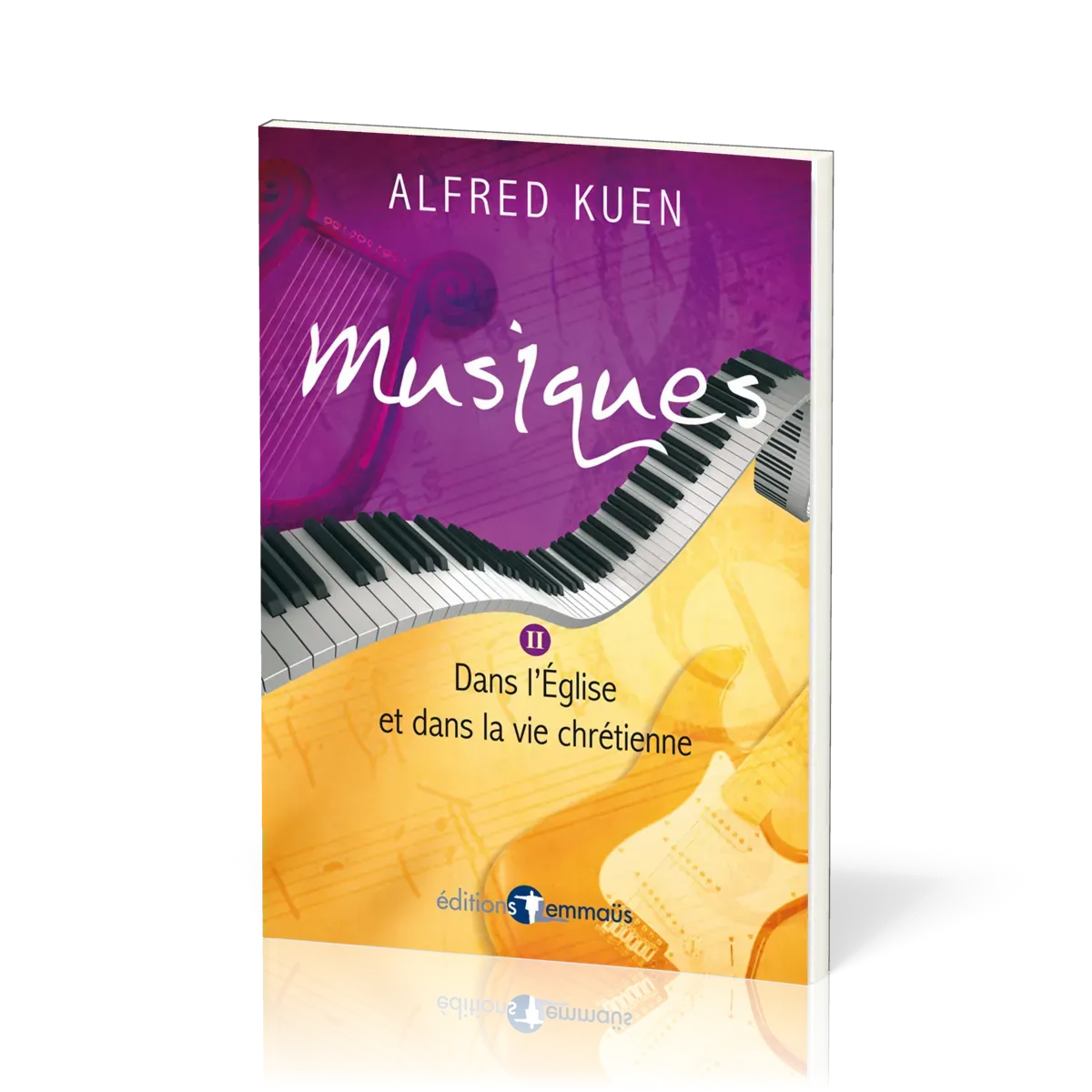 Musiques - vol. II, Dans l'Église et dans la vie chrétienne