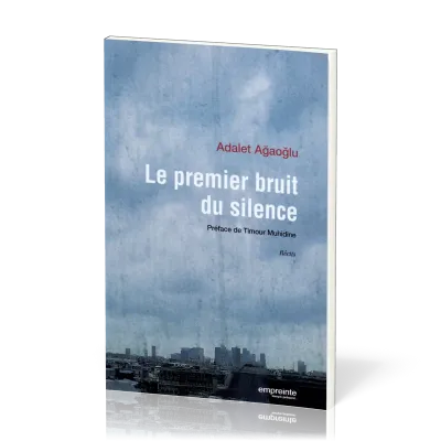 Premier bruit du silence (Le)