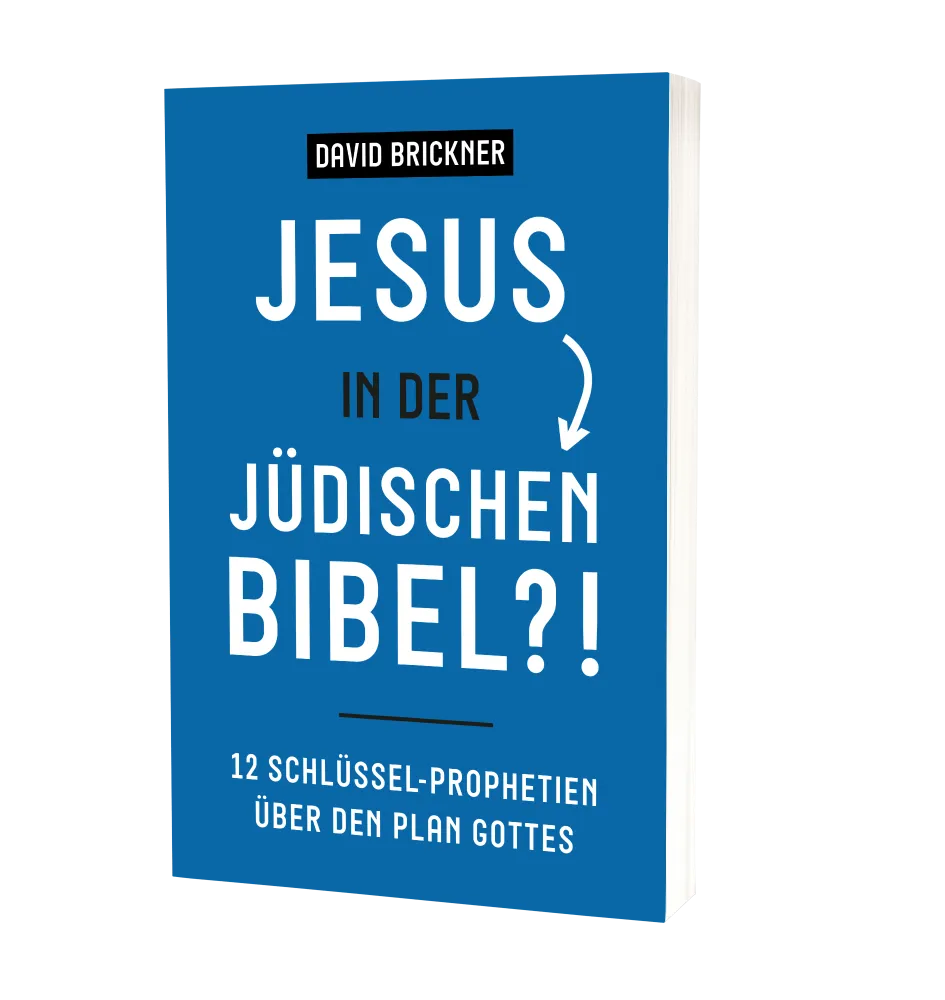 Jesus in der jüdischen Bibel - 12 Schlüssel-Prophetien über den Plan Gottes