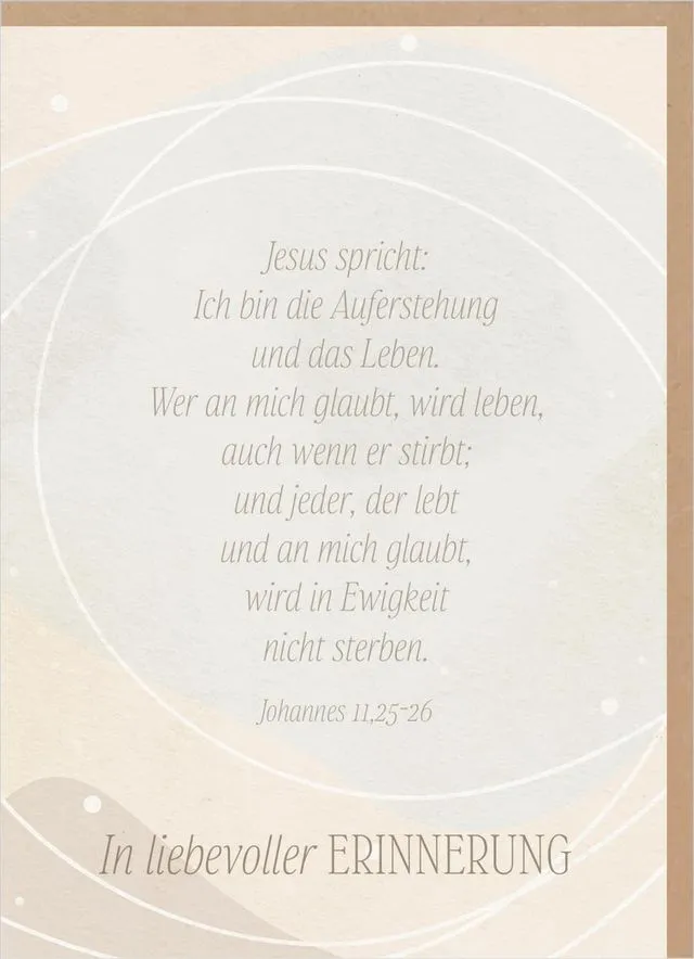 Faltkarte In liebevoller Erinnerung - Johannes 11, 25-26