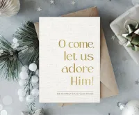 Faltkarte O come let us adore Him! - Friedrich Heinrich Ranke