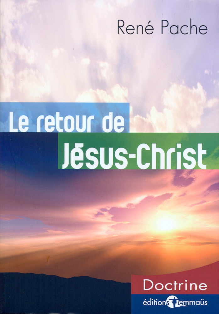 Retour de Jésus-Christ (Le)