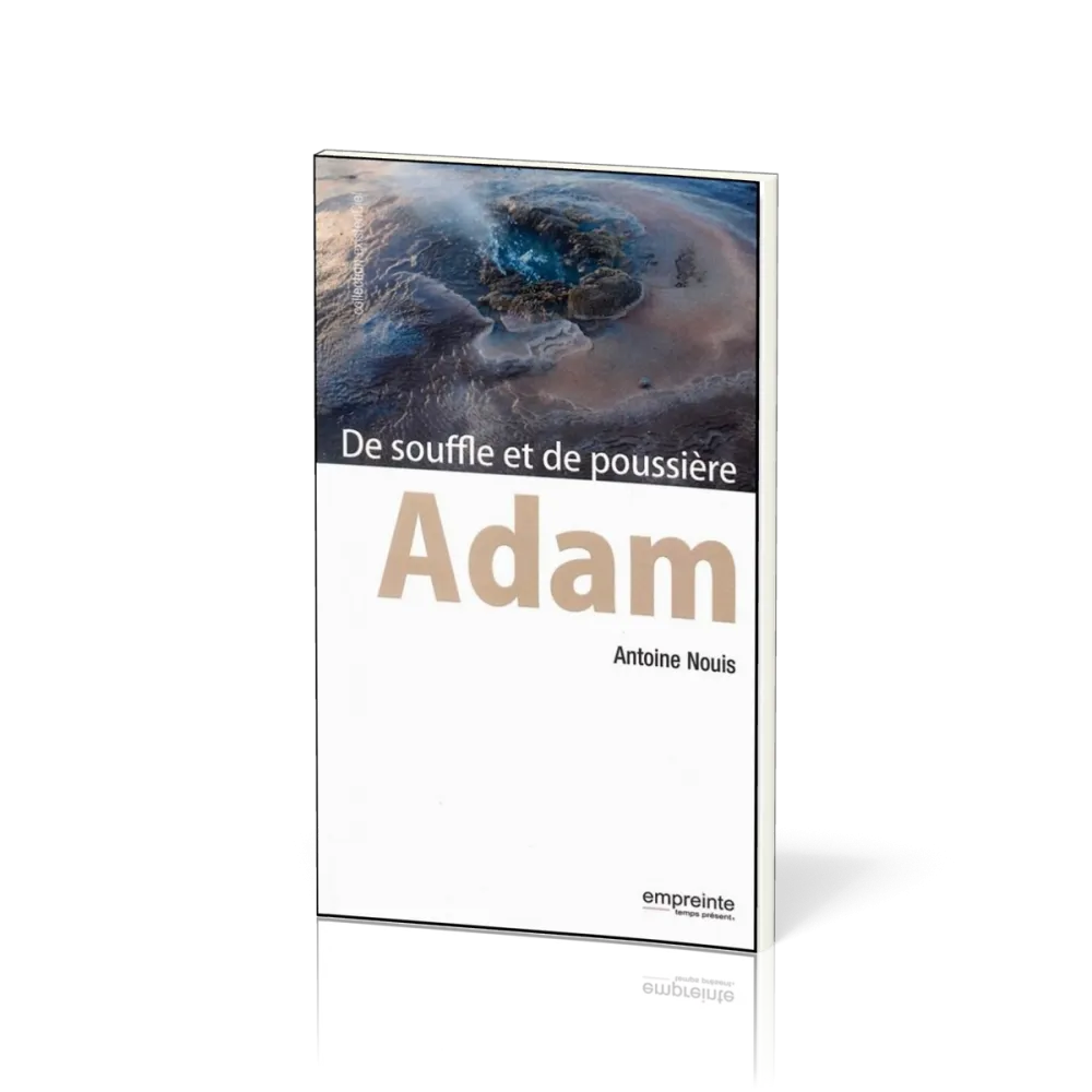 Adam, de souffle et de poussière
