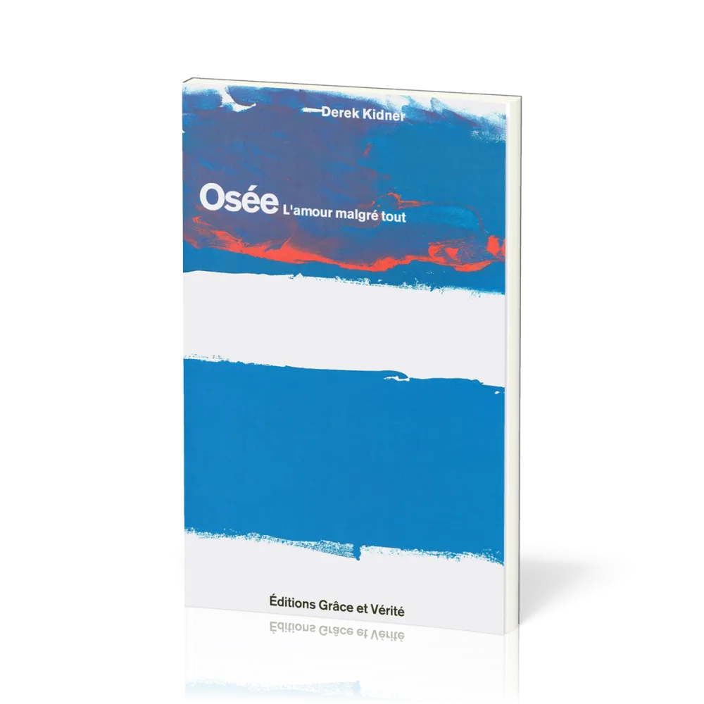 Osée - L'amour malgré tout