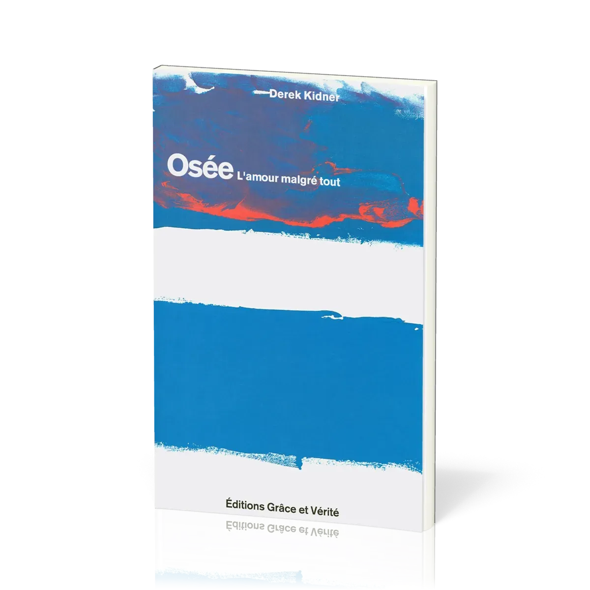Osée - L'amour malgré tout