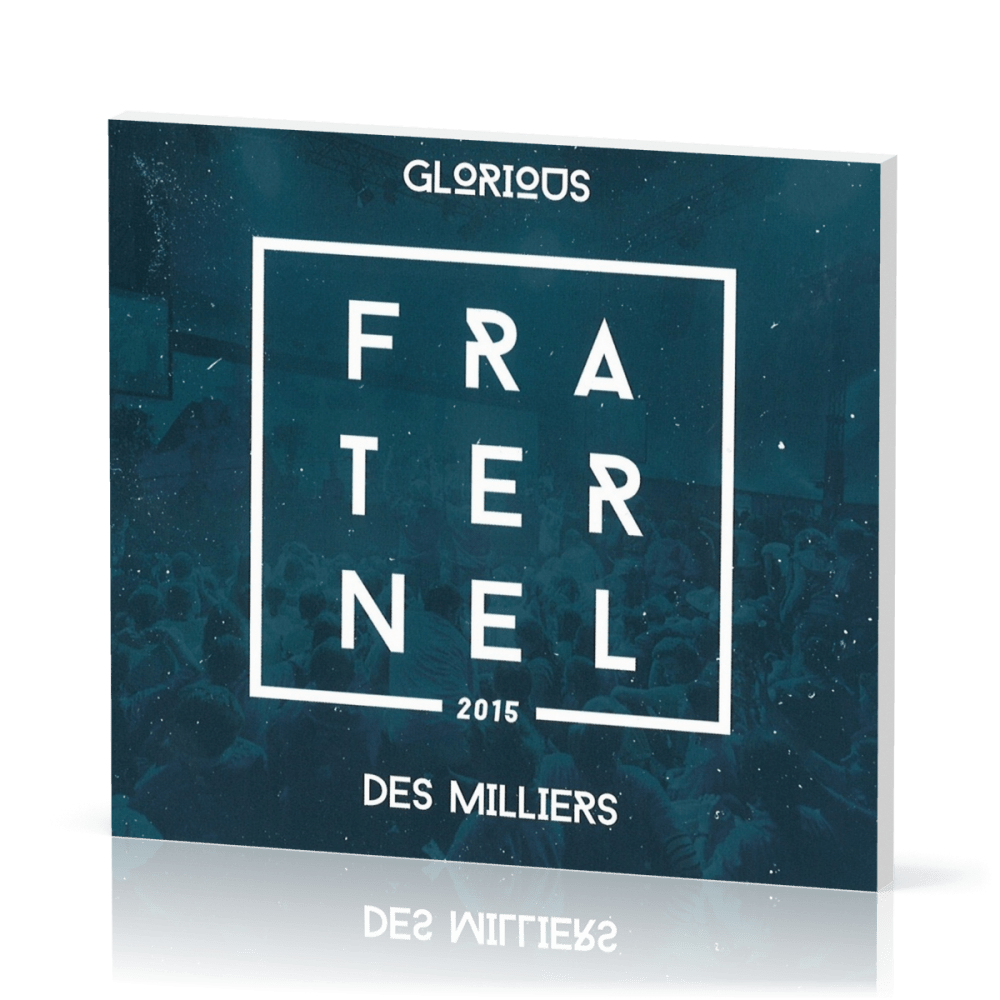 Fraternel - [CD 2015] Des milliers