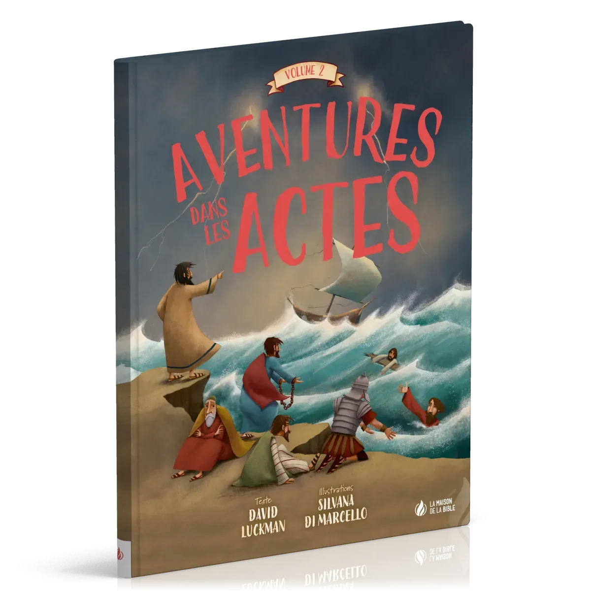 Aventures dans les Actes - vol. 2