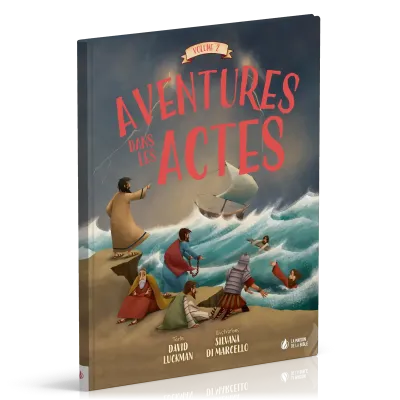 Aventures dans les Actes - volume 2