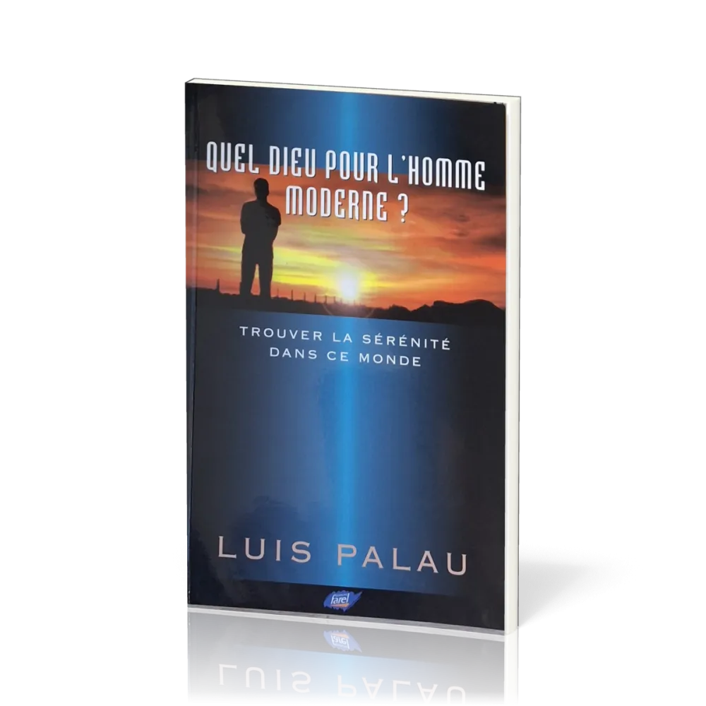 Quel Dieu pour l'homme moderne?