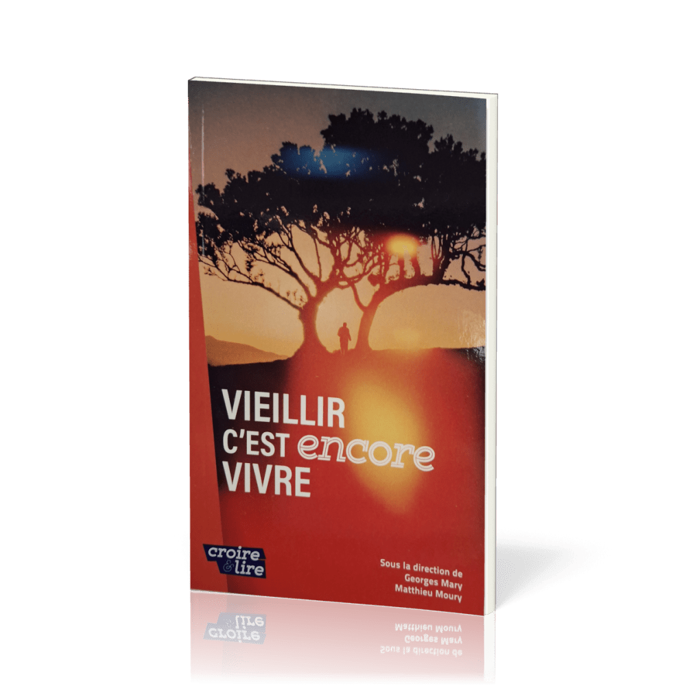 Vieillir c'est encore vivre