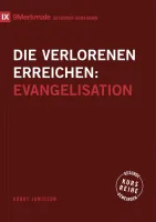 Die Verlorenen erreichen - Evangelisation