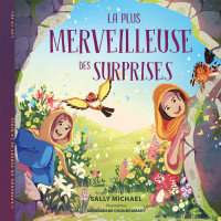 Plus merveilleuse des surprises (La) - J’apprends un verset de la Bible