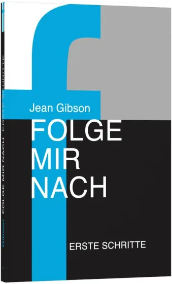 Folge mir nach - Erste Schritte
