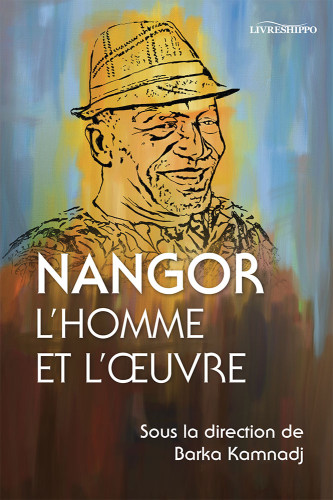 Nangor - L'homme et l'oeuvre