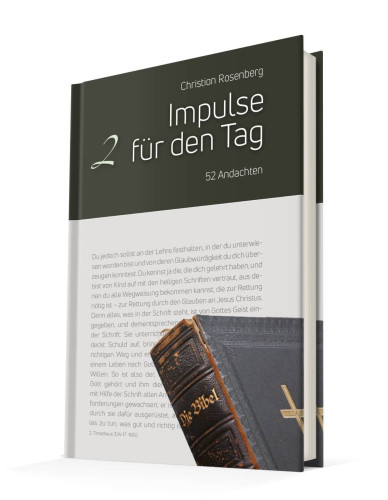 Impulse für jeden Tag - 52 Andachten - Band 2