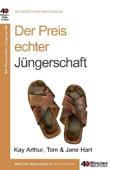 Der Preis echter Jüngerschaft - 40 Minuten Bibelstudium