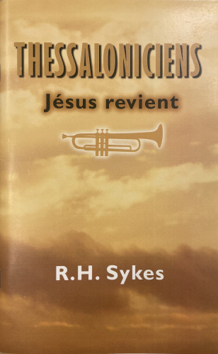 Thessaloniciens - Jésus revient