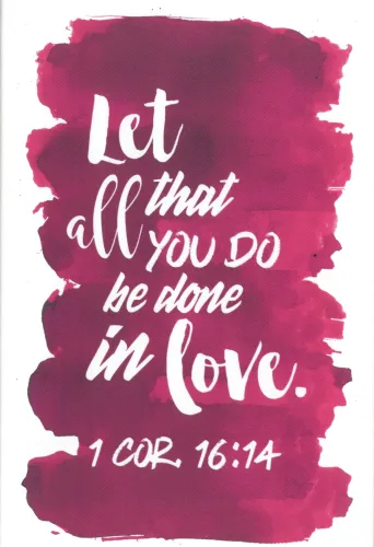 Anglais, tableau aquarelle intense, 1 Corinthiens 16:14 - 20 x 30 cm