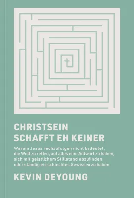 Christsein schafft eh keiner - Warum Jesus nachzufolgen nicht bedeutet, die Welt zu retten, auf...