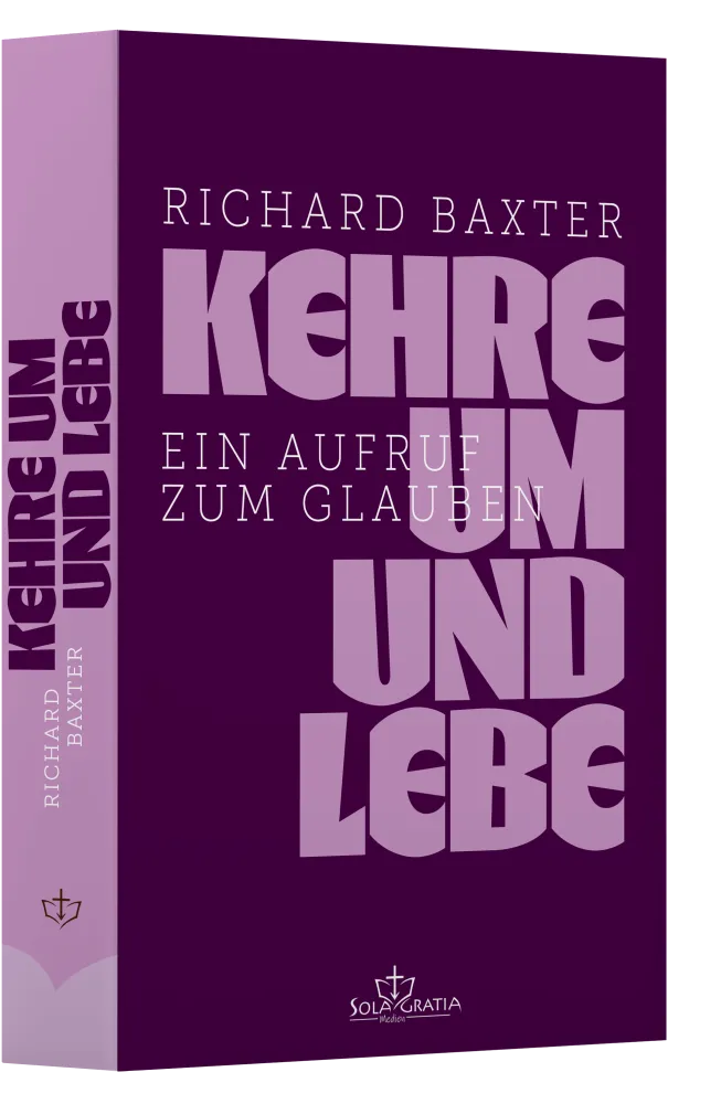 Kehre um und lebe - Ein Aufruf zum Glauben