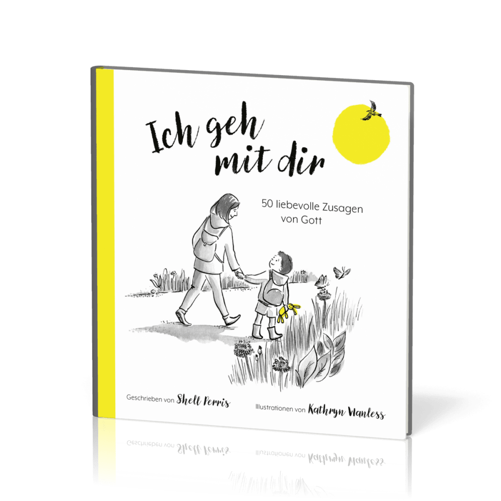 Ich geh mit dir - 50 liebevolle Zusagen von Gott