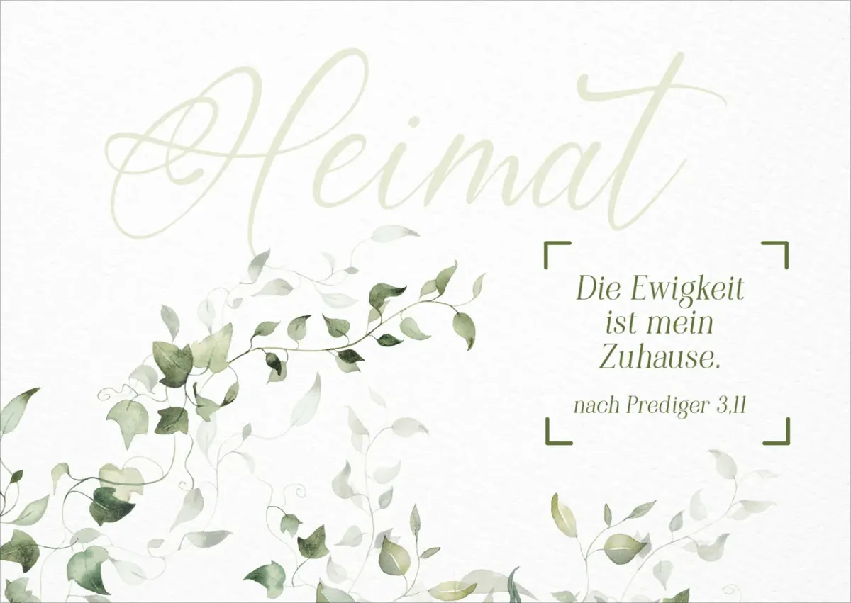 Postkarte Heimat - siehe Prediger 3,11