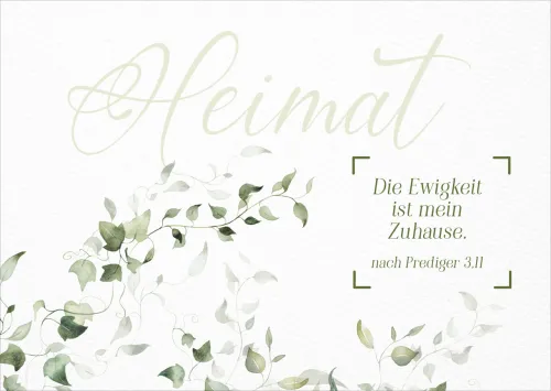 Postkarte Heimat - siehe Prediger 3,11