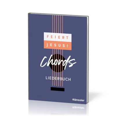 Feiert Jesus! Chords - Liederbuch (Spiralbindung) - Das erste "Feiert Jesus!"- Liederbuch im...