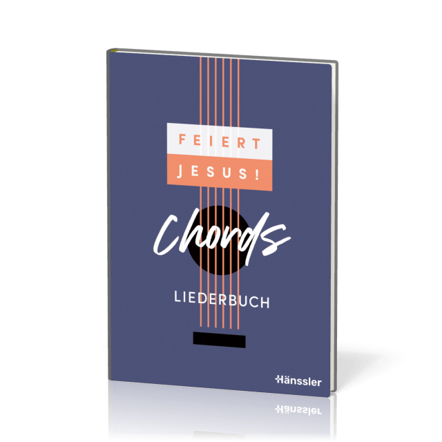 Feiert Jesus! Chords - Liederbuch (Spiralbindung) - Das erste "Feiert Jesus!"- Liederbuch im...