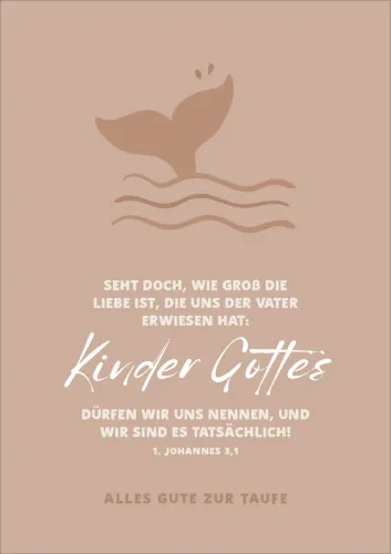 Faltkarte Taufe - Kinder Gottes - 1. Johannes 3,1