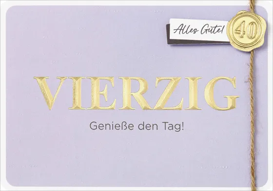 Faltkarte Geburtstag 40 - Psalm 103,2