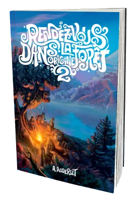 Rendez-vous dans la forêt. Origine - tome 2 [autobiographie]