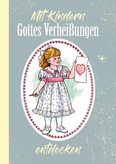 Mit Kindern Gottes Verheißungen - entdecken