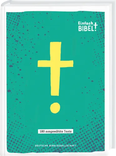 Einfach Bibel - Bibel für junge Leute