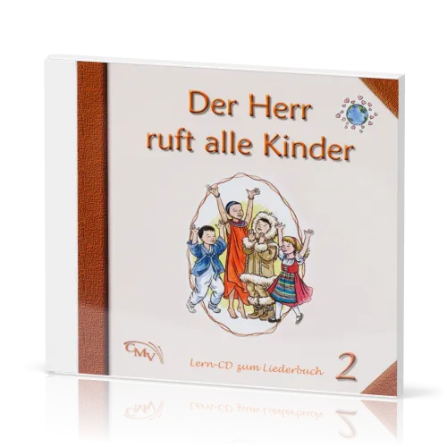 Der Herr ruft alle Kinder 2 - Lern-CD zum Liederbuch 2