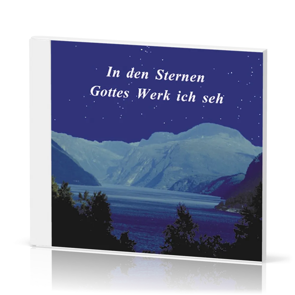 IN DEN STERNEN GOTTES WERK ICH SEH, CD - MÄNNERQUARTETT